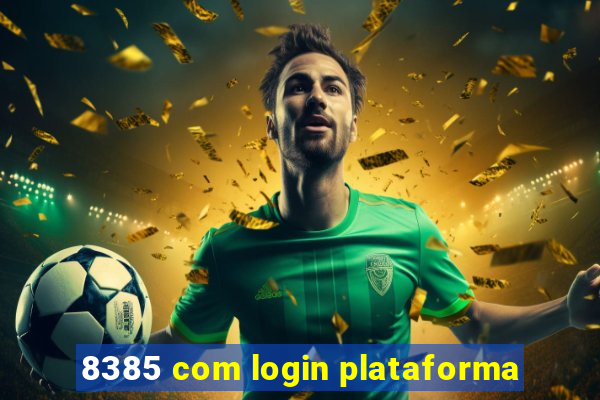 8385 com login plataforma